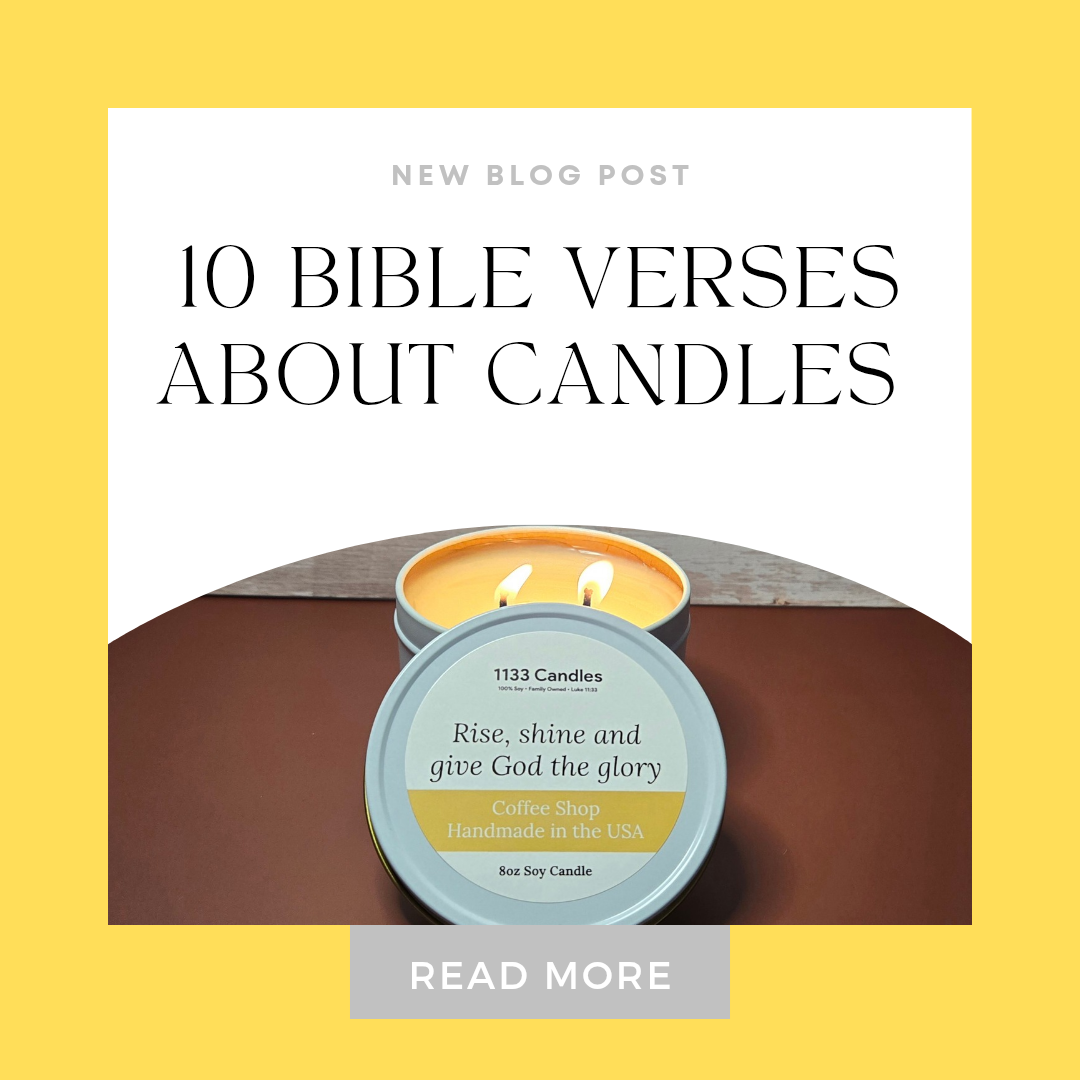 10 Bible Verses about Candles blog with candle lit that says rise, shine and give God the glory