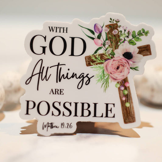 All Things Are Possible | Christian Sticker | Water Bottle Sticker | Laptop Sticker | Cellphone Sticker